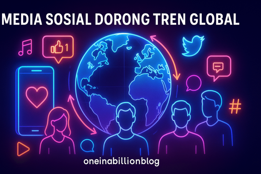 Media Sosial Dorong Tren Global 8 Media Sosial Dorong Tren Global